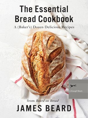 cover image of The Essential Bread Cookbook
